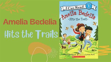 📚kids Books Read Aloud Amelia Bedelia Hits The Trail Youtube