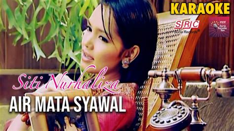 Siti Nurhaliza Air Mata Syawal Official Music Video Karaoke Vocal