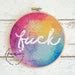 Rainbow Fuck Cross Stitch PDF Pattern Sweary Subversive Modern Cross Stitch Geek Cross Stitch