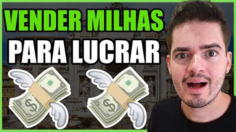 Vender Milhas Para Lucrar Como Funciona A Venda De Milhas A Reas Para