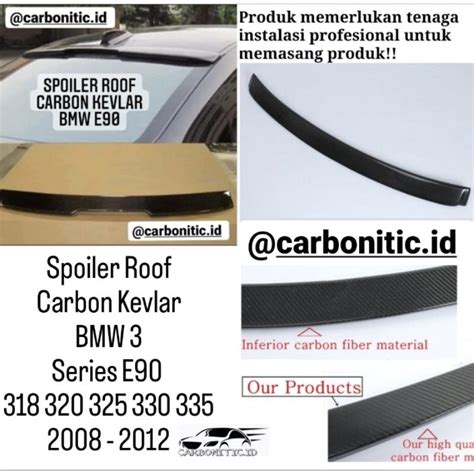 Jual Spoiler Roof Model OEM Look Bmw E90 Carbon Kevlar Asli Serat Bukan