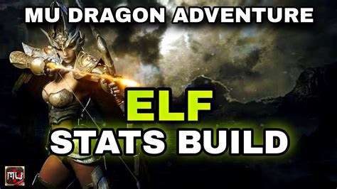 Best Stats For Elf Mu Dragon Adventure Mudragonadventure Mumobile