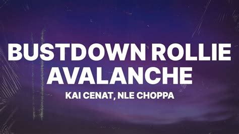 Kai Cenat Bustdown Rollie Avalanche Lyrics Ft Nle Choppa Youtube