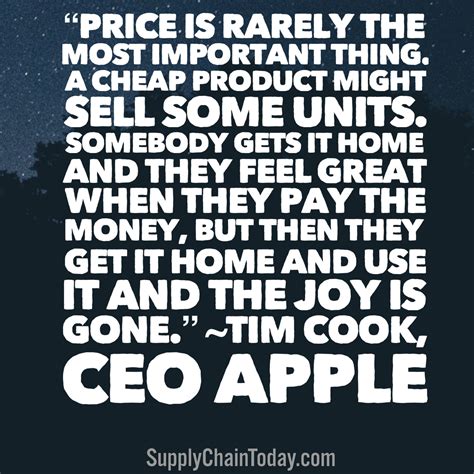 Tim Cook Quotes CEO Apple - Supply Chain Today