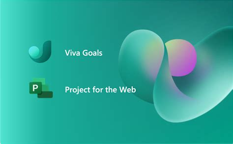 Microsoft Viva Goals Project For The Web