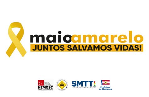 Confira a programação do Maio Amarelo em Blumenau Informe Blumenau