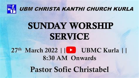 U B M Christa Kanthi Church Kurla 27th March 2022 4th SUNDAY IN