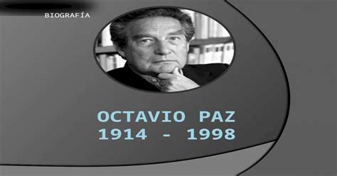 Pptx Biografía De Octavio Paz Pdfslide Net