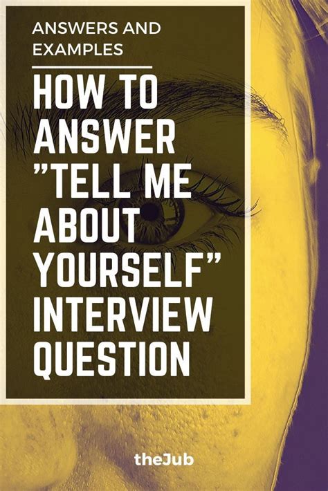 Tell Me About Yourself Interview Question Answers Examples