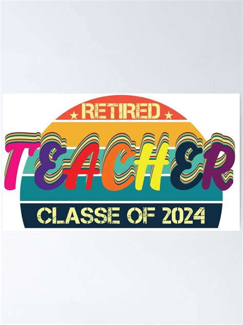 "Retired 2024 teacher, clase of 2024 teacher, Best teacher est 2024 ...