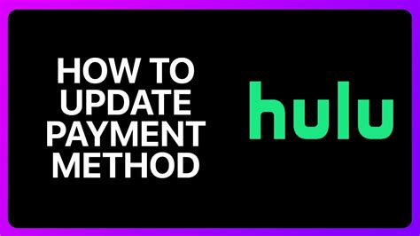 How To Update Hulu Payment Method Tutorial Youtube