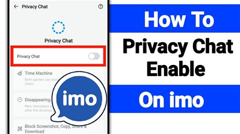 How To Privacy Chat Enable On Imo New Update YouTube