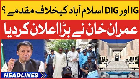 Imran Khan Big Statement News Headlines At 1 AM Cases Against