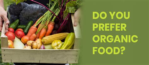 Why Should You Choose Organically Grown Food Naturesbox