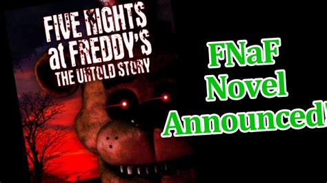 Five Nights At Freddys Untold Story Fnaf Novel Announced Youtube