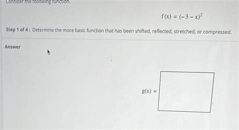 [answered] Consider The Following Function F X 3 X Step 1 Of 4 Kunduz