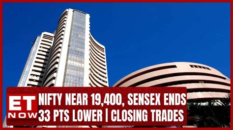 Nifty Near 19 400 Sensex Snaps 5 Day Record Setting Streak Ends 33