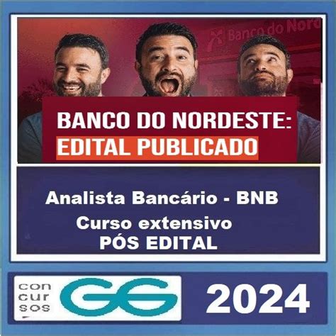 Banco Do Nordeste Bnb Gg Concursos P S Edital Combo