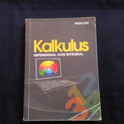 Jual Buku Kumpulan Soal Soal Hitung Diferensial Dan Integral Ii Ir H K