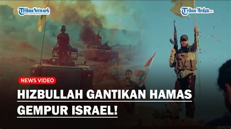 Israel Ketar Ketir Hizbullah Gantikan Hamas Gempur Zionis Saat