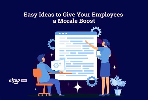 Easy Ideas To Give Your Employees A Morale Boost Eleap®