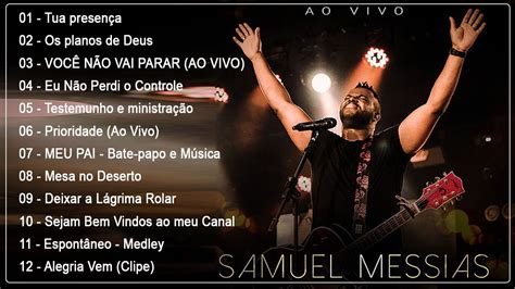 Samuel Messias As Melhores E Mais Tocadas Sele O Gospel De Ouro S