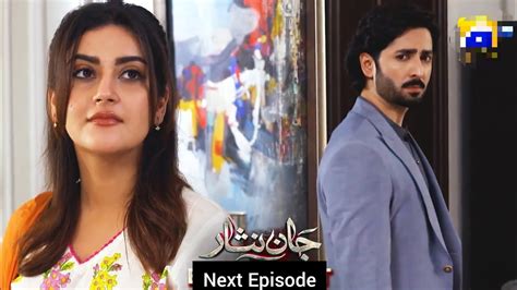 Jaan Nisar 2nd Last Episode 54 Jaannisar 55 Promo Full Review Next Episode Promo At 8 00