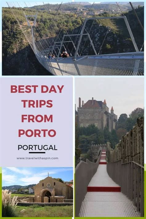 10 BEST DAY TRIPS FROM PORTO - Travel With A Spin