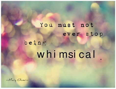 stop  whimsical