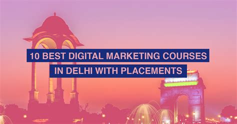 10 Best Digital Marketing Courses In Delhi With Placement 2023