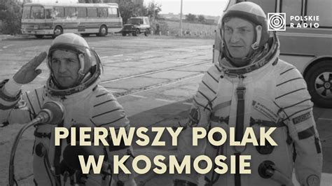 Mirosław Hermaszewski Pierwszy Polak w kosmosie YouTube