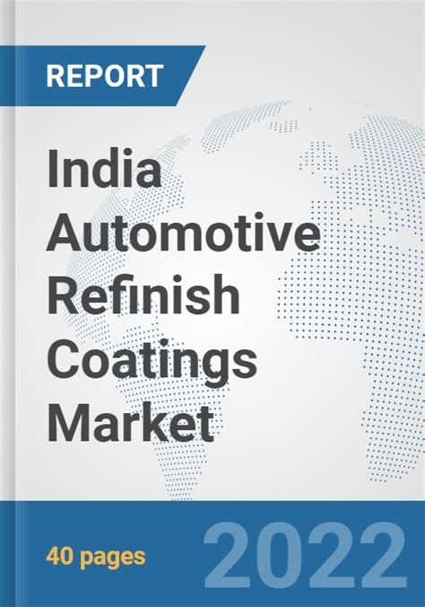 India Automotive Refinish Coatings Market Prospects Trends Analysis