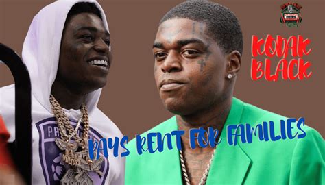 Kodak Black Pays Rent For Families Hip Hop News Uncensored