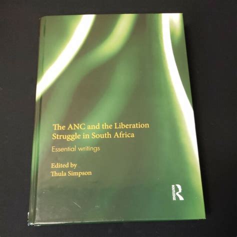 The Anc And The Liberation Struggle In South Africa Essential