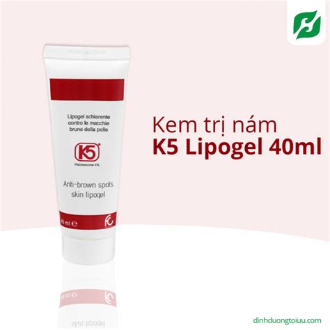 Kem hỗ trợ trị nám tàn nhang K5 Lipogel 40ml Sạch nám an toàn da