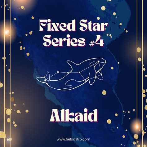 Fixed Star Series: Alkaid — HéloAstro