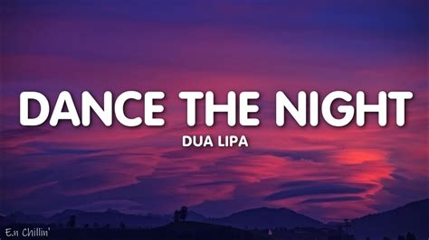 Dua Lipa Dance The Night Lyrics Youtube