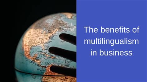 The Benefits Of Multilingualism U S Translation Company