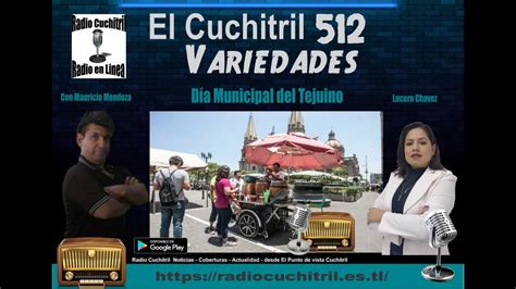 El Cuchitril Variedades Dia Municipal Del Tejuino Youtube