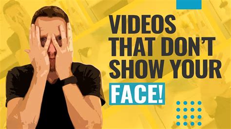 How To Make YouTube Videos Without Showing Your Face Faceless Video