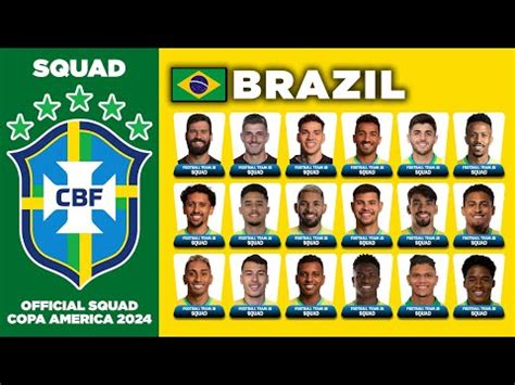 BRAZIL OFFICIAL SQUAD COPA AMERICA 2024 BRAZIL SQUAD COPA AMERICA