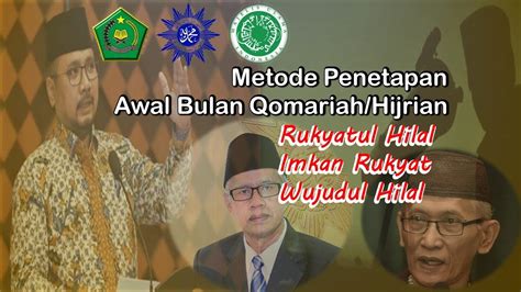 Rukyatul Hilal Imkan Rukyat Wujudul Hilal Dalam Penetapan Awal