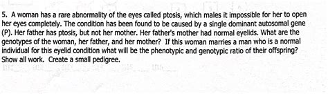 Solved 5 A Woman Has A Rare Abnormality Of The Eyes Ca