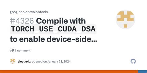 Compile With TORCH USE CUDA DSA To Enable Device Side Assertions