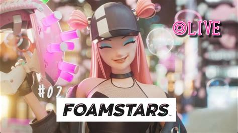 FOAM STARS ﾌｫｰﾑｽﾀｰｽﾞ 02 YouTube