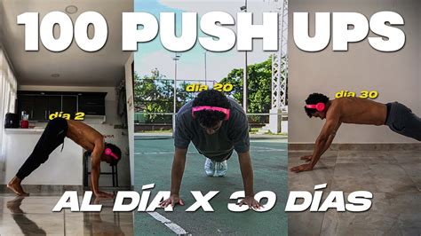 Hice 100 Flexiones Al DÍa Por 30 DÍas Y Esto Fue Lo Que PasÓ 100 Push Ups A Day Challenge