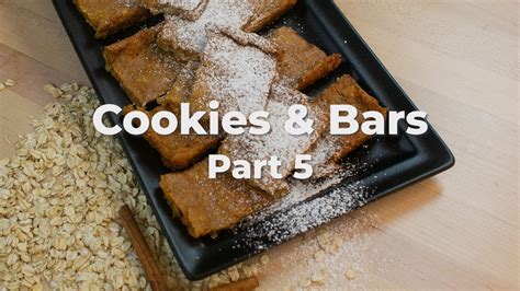 How To Make Cookies And Bars Part 5 Youtube