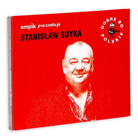 Stanis Aw Sojka Dobre Bo Polskie Cd Folia Sklepy