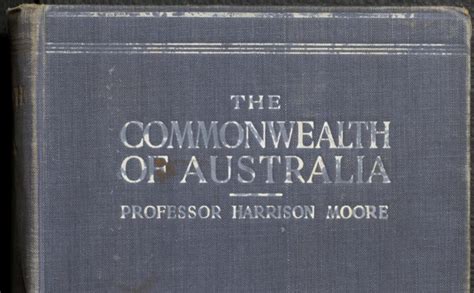 Constitution Of The Australian Commonwealth Harrison Moore 1902