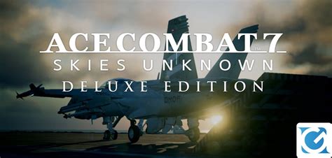 Ace Combat Skies Unknown Deluxe Edition Disponibile Per Switch